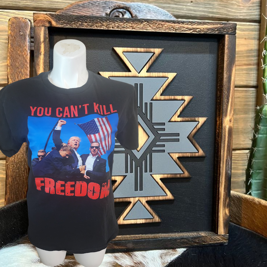 Can't Kill Freedom Trump T- Shirt